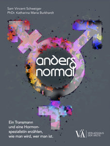 "Anders normal" - Transgender Hormonbuch