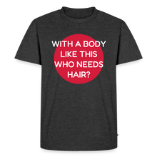 Laden Sie das Bild in den Galerie-Viewer, T-SHIRT "BODY &amp; HAIR" - Anthrazit meliert