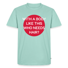 Laden Sie das Bild in den Galerie-Viewer, T-SHIRT "BODY &amp; HAIR" - Mint 