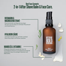 Laden Sie das Bild in den Galerie-Viewer, BETTER BE BOLD - After Shave Balm &amp; Gesichtspflege