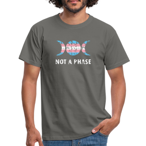 Not a Phase T-Shirt - Graphit
