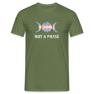 Not a Phase T-Shirt - Militärgrün