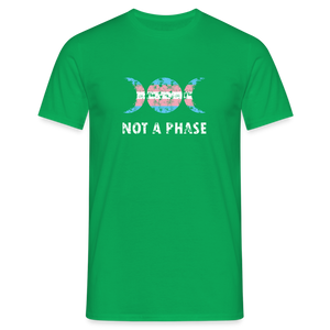 Not a Phase T-Shirt - Kelly Green