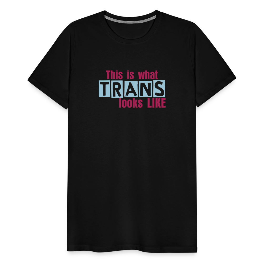 This is what TRANS looks like T-SHIRT - Schwarz