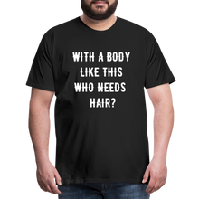 Load image into Gallery viewer, T-SHIRT &quot;BODY &amp; HAIR&quot; - Schwarz