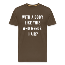 Load image into Gallery viewer, T-SHIRT &quot;BODY &amp; HAIR&quot; - Edelbraun