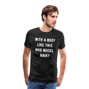 T-SHIRT "BODY & HAIR" - Anthrazit